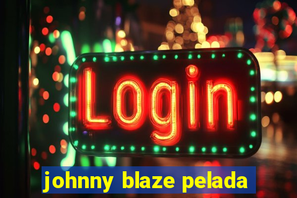 johnny blaze pelada